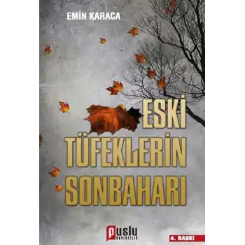 Eski Tüfeklerin Sonbaharı
