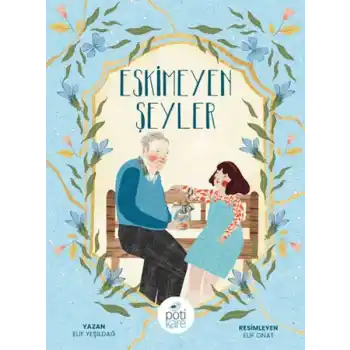 Eskimeyen Şeyler