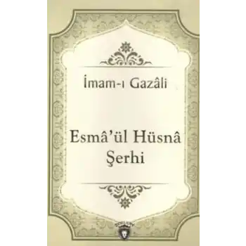 Esmaül Hüsna Şerhi