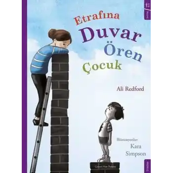 Etrafına Duvar Ören Çocuk