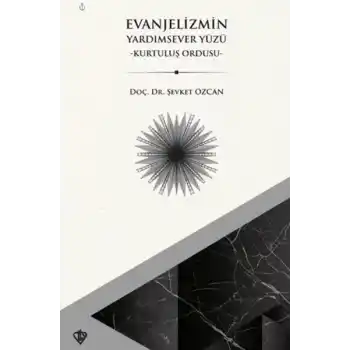 Evanjelizmin Yardımsever Yüzü