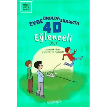 Evde Okulda Sokakta 40 Eğlenceli Oyun