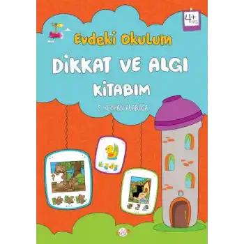 Evdeki Okulum Dikkat ve Algı Kitabım 4+Yaş