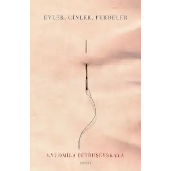 Evler, Cinler, Perdeler