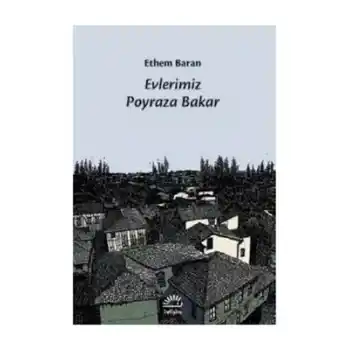 Evlerimiz Poyraza Bakar