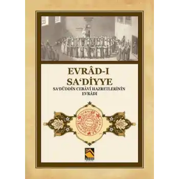 Evrad-ı Sa‘diyye - Sa‘düddin Cebavi Hazretlerinin Evradı