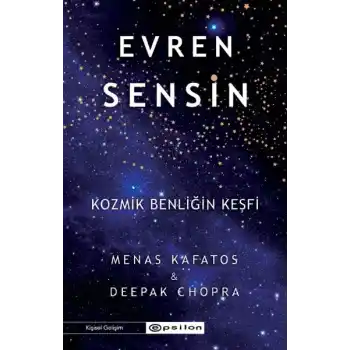 Evren Sensin - Kozmik Benliğin Keşfi
