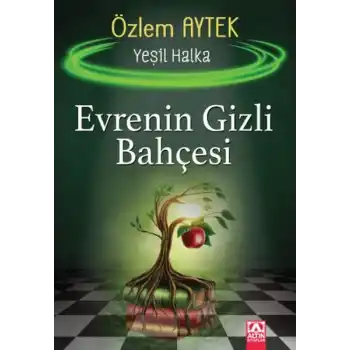 Evrenin Gizli Bahçesi - Yeşil Halka