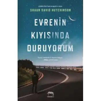 Evrenin Kıyısında Duruyorum