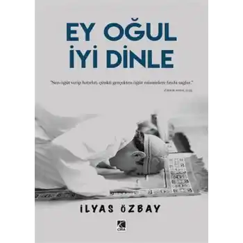 Ey Oğul İyi Dinle