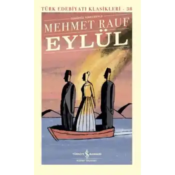 Eylül - Türk Edebiyatı Klasikleri (Ciltli)