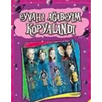 Eyvah ! Ağabeyim Kopyalandı