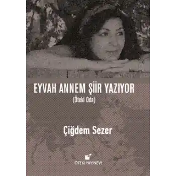 Eyvah Annem Şiir Yazıyor (Ciltli)