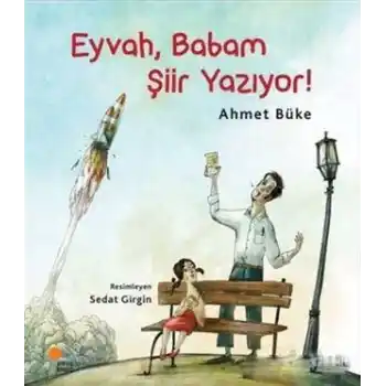 Eyvah, Babam Şiir Yazıyor!