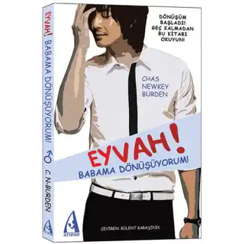 Eyvah! Babama Dönüşüyorum!