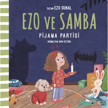 Ezo ve Samba Pijama Partisi