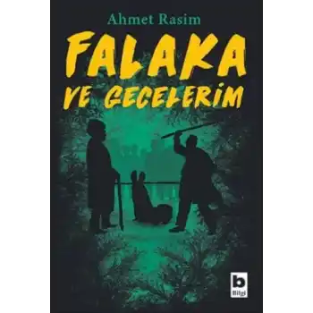 Falaka ve Gecelerim