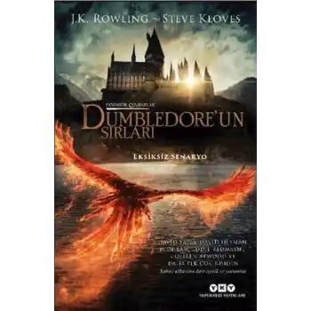 Fantastik Canavarlar – Dumbledoreun Sırları (Eksiksiz Senaryo)