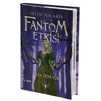 Fantom Etkisi - Doğa Dönüyor (Ciltli)