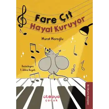 Fare Çıt Hayal Kuruyor