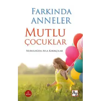 Farkında Anneler Mutlu Çocuklar