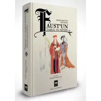 Faustun Tahlil ve Tefsiri