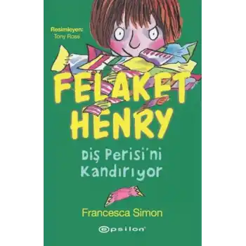 Felaket Henry Diş Perisini Kandırıyor