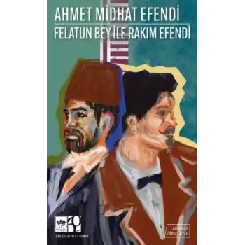 Felatun Bey ile Rakım Efendi