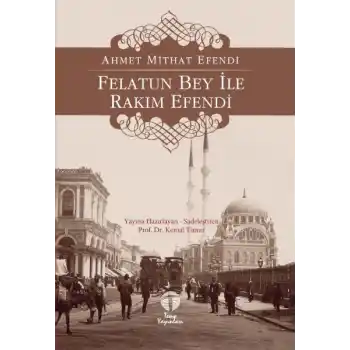 Felatun Bey ile Rakım Efendi
