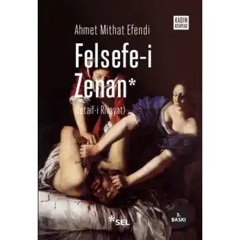 Felsefe-i Zenan (Osmanlıca Orjinali ile Birlikte)