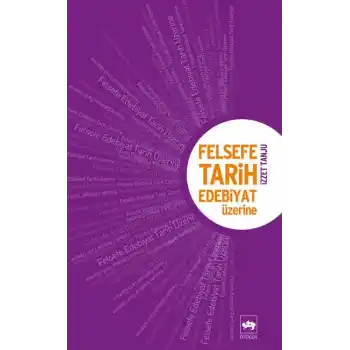 Felsefe, Tarih Edebiyat Üzerine