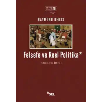 Felsefe ve Reel Politika