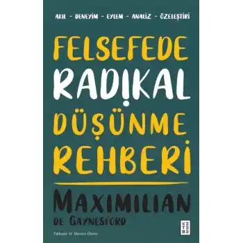 Felsefede Radikal Düşünme Rehberi