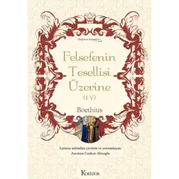 Felsefenin Tesellisi Üzerine (I-V) (Bez Ciltli)