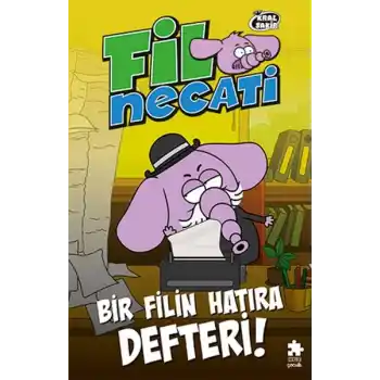 Fil Necati 10 Bir Filin Hatıra Defteri