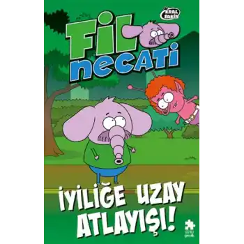 Fil Necati 6 İyiliğe Uzay Atlayışı !