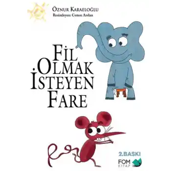 Fil Olmak İsteyen Fare