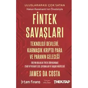 Fintek Savaşları: Teknoloji Devleri, Karmaşık Kripto Para ve Paranın Geleceği