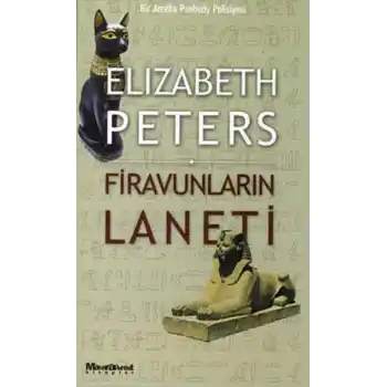 Firavunların Laneti Bir Amelia Peabody Polisiyesi