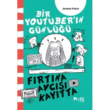 Fırtına Avcısı Kayıtta - Bir Youtuber’ın Günlüğü