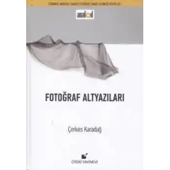 Fotoğraf Altyazıları (Ciltli)