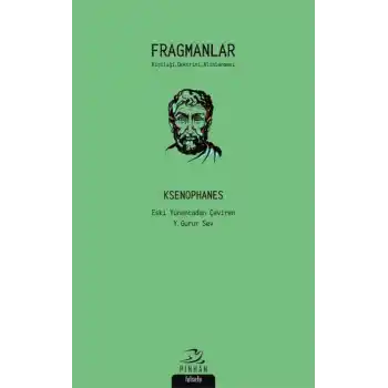 Fragmanlar - Kişiliği, Doktrini, Alımlanması