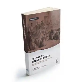 Fransanın Hilafet Politikası