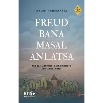 Freud Bana Masal Anlatsa