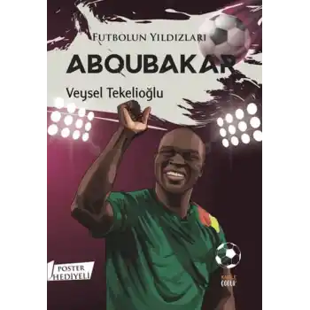 Futbolun Yıldızları Aboubakar (Poster Hediyeli)