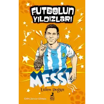 Futbolun Yıldızları Lionel Messi