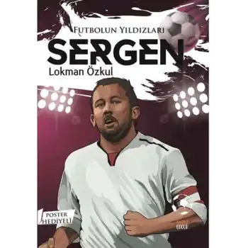 Futbolun Yıldızları Sergen (Poster Hediyeli)