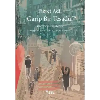 Garip Bir Tesadüf - Vakitteki Hikâyeler