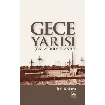 Gece Yarısı İşgal Altında İstanbul