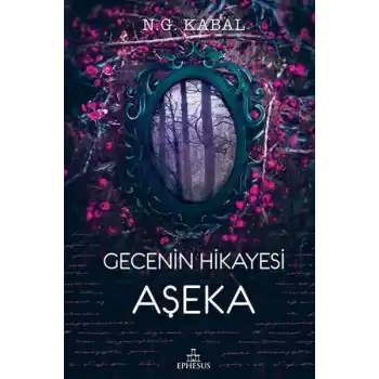 Gecenin Hikayesi - Aşeka (Ciltli)